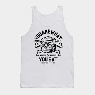 You Are What You Eat Tank Top